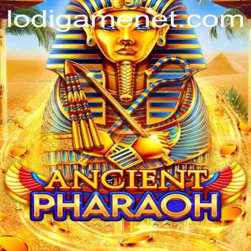Discovering AncientPharaoh: A LodiGame Marvel