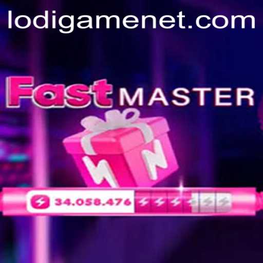 FastMaster: The Ultimate LodiGame Experience