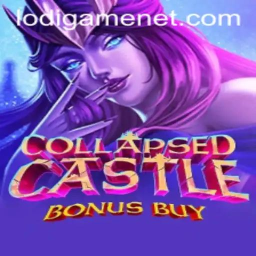 The Thrilling Adventure Unfolds: CollapsedCastleBonusBuy by LodiGame