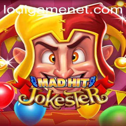 Exploring the World of MadHitJokester: A Thrilling Experience in LodiGame