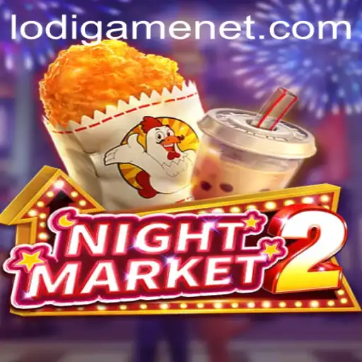 NightMarket2: A Deep Dive into the Thrilling World of LodiGame's Latest Sensation