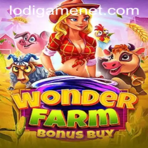 Exploring WonderFarmBonusBuy: The Captivating Experience from LodiGame
